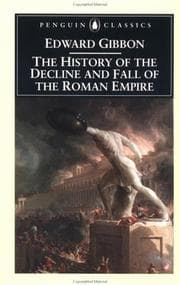 The Decline and Fall of the Roman Empire